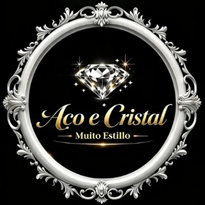 AÇO E CRISTAL