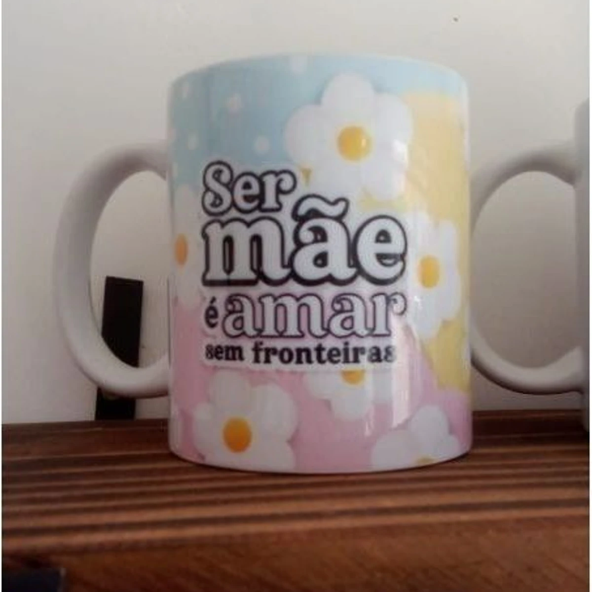 Ser Mãe É Amar sem Fronteiras